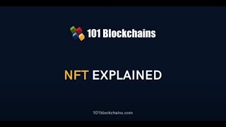 NFT Explained  101 Blockchains [upl. by Anival]