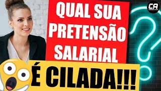 O Que Responder Quando Perguntam Pretensão Salarial qual a sua expectativa salarial [upl. by Yarezed]