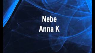 Nebe  Anna K Karaoke tip [upl. by Nangem]