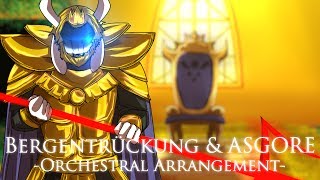 【Undertale】 Bergentrückung amp ASGORE Orchestral Arrange [upl. by Tabitha286]