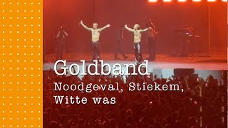 Goldband  Noodgeval Stiekem Witte Was  in de Ziggo Dome [upl. by Arramat215]