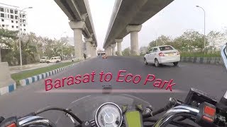 Barasat to Eco Park ride 2019  Rajarhat Newtown Barasat Vlogs [upl. by Derej780]