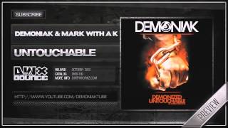 Demoniak amp Mark with a K  Untouchable Official HQ Preview [upl. by Anayrb875]