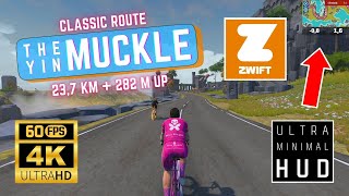 THE MUCKLE YIN 237 km  282 m up  ZWIFT 4K 60fps Ultra HD 2160p RTX 4060  Zwift Classic [upl. by Eninaj405]