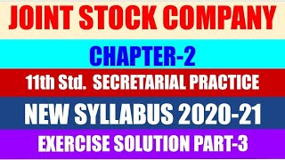 11th Std Secretarial Practice Chapter2 Joint Stock Company Exercise Solution PART3 [upl. by Brandy63]