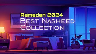 The Ultimate Nasheed Collection  Peaceful Nasheed  Calming Nasheeds for Ramadan [upl. by Llewon449]