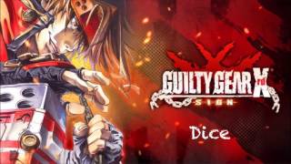 Guilty Gear Xrd SIGN OST Dice [upl. by Akinorev]