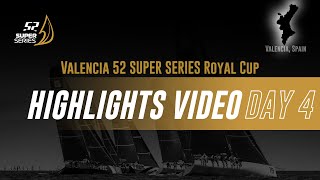 Highlights Day 4  VALENCIA 52 SUPER SERIES ROYAL CUP 2024 [upl. by Nnylarat]