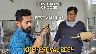 How To Choose Best Manjha I How To Select Manjha I Best Manja For Kite Cutting 2024 [upl. by Hgielime]