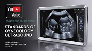 Gynecological Ultrasound Standards of Gynecological Ultrasound [upl. by Kirkwood]