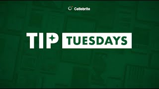 Tip Tuesday Cellebrite Design Partner [upl. by Worlock]