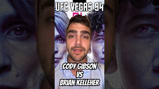 UFC Vegas 94  Cody Gibson vs Brian Kelleher [upl. by Kayley205]