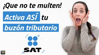 ¿Cómo activar tu BUZÓN TRIBUTARIO del SAT Fácil y rápido [upl. by Algernon849]