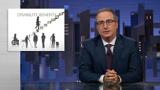 Disability Benefits Last Week Tonight with John Oliver HBO [upl. by Silbahc]