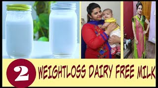 NonDairy Milk Recipes for Weight Loss  How To Make Dairy Free Milk at Home  Fat to Fab [upl. by Eissehc]