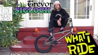 TREVOR SIGLOCH  WHAT I RIDE  BMX BIKE CHECK [upl. by Atinna46]