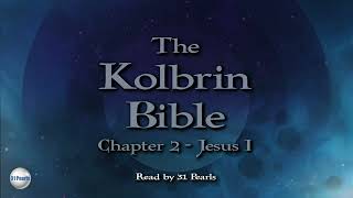 Kolbrin Bible  Chapter 2  Jesus One [upl. by Hen]