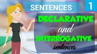 Declarative and Interrogative Sentences [upl. by Netsua]