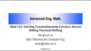 Week 122 Unit Step FunctionHeaviside Function Second Shifting TheoremtShifting [upl. by Ahsocin]