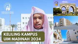 Keliling Kampus UIM Madinah 2024 [upl. by Rubi]