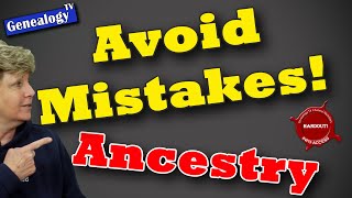 Avoiding Mistakes on Ancestry [upl. by Nhguavaj]