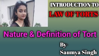 Introduction to Law of Torts DETAILED EXPLANATION [upl. by Eiramanna150]