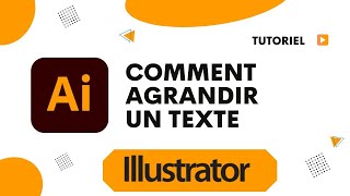 Comment agrandir un texte Illustrator [upl. by Nymassej981]