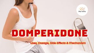 domperidone  Uses Dosage Side Effects amp Mechanism  Motilium [upl. by Fugate]