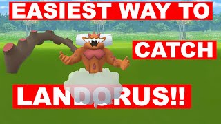 Catching Landorus Tips Quick And Easy Way To Catch Landorus in Pokémon Go [upl. by Adaynek]