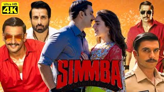 2018 Simmba Full Movie  Ranveer Singh  Sara Ali Khan  Ajay Devgan  Sonu Sood  Review amp Facts [upl. by Nhguavoj]