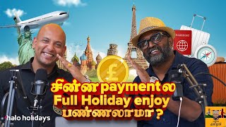 Plan Your Dream Holiday with Easy Installments  Partnered with Halo Holidays  London Tamilan [upl. by Ailil]