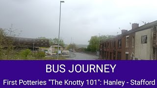 🇬🇧 BUS JOURNEY  First Potteries The Knotty 101 Hanley ➔ Stafford [upl. by Eibot362]