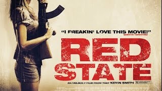 Red State 2011 Rant aka Movie Review [upl. by Hcurab]