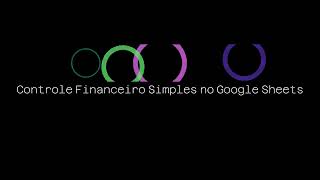 Planilha Simples de Controle Financeiro no Google Sheets [upl. by Ahsiekit]