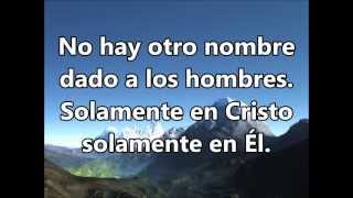 Solamente en Cristo [upl. by Enairb]