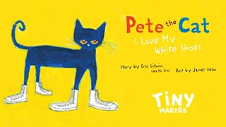 Cuentos para niños en inglés sobre gatos  Pete the Cat I love my white shoes [upl. by Atneuqal407]