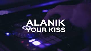 Alanik  Your Kiss Official Video [upl. by Nwahsor]