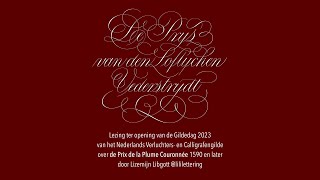 De Prys van den Loflycken Vederstrydt  Lezing door Lizemijn Libgott  Nederlands Calligrafengilde [upl. by Elgna861]