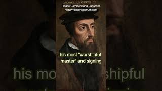 JOHN CALVIN THE PROTESTANTS [upl. by Jemena628]