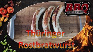 Thüringer Rostbratwurst Schritt für Schritt Anleitung [upl. by Araz]