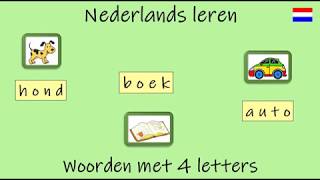 Nederlands leren Woorden met 4 letters Les 4 [upl. by Aihselef190]