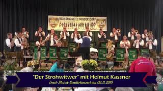 Der Strohwitwer  Bauernkapelle Mindersdorf mit Helmut Kassner [upl. by Nemra]