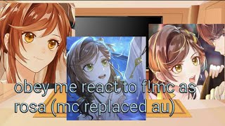 obey me react to fmc as rosa mc replaced au [upl. by Plath]