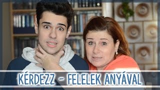 KÉRDEZZ  FELELEK ANYÁVAL [upl. by Ava281]