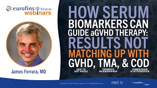 How Serum Biomarkers can Guide aGHVD Therapy Results not matching up with GVHD TMA and COD [upl. by Amlas]