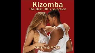 Kizomba Mix  The best hits selection [upl. by Nitsyrk]