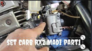 set carb RXZ Madi part1 [upl. by Cardwell]