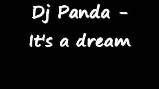 Dj Panda  Its A Dream amp Noisecontrollers  Attack Again Remix [upl. by Nanfa]