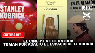 El cine y la literatura toman por asalto el espacio de Ferrovía [upl. by Anihs]