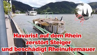 HAVARIST auf dem Rhein bei Boppard zerstört Ufermauer [upl. by Mathew211]